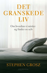 Det granskede Liv - Stephen Grosz